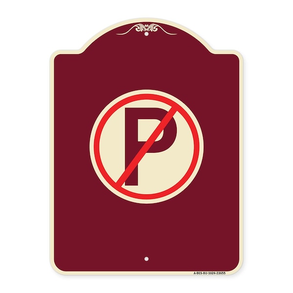 Signmission Designer Series No Parking, Burgundy Heavy-Gauge Aluminum Sign, 24" x 18", BU-1824-23655 A-DES-BU-1824-23655 - main